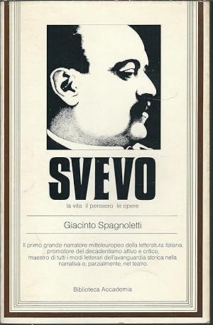 Image du vendeur pour SVEVO - LA VITA, IL PENSIERO, LE OPERE mis en vente par Libreria Rita Vittadello