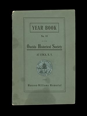 Immagine del venditore per Oneida Historical Society Year Book, 1905, Mohawk Valley, Utica & Native American History, Six Nation Federation, Mohawk Valley Indians, Early White Settlers, Oneida County Bar, Roscoe Conkling, Local Biographies, Genealogical Information. OP venduto da Brothertown Books