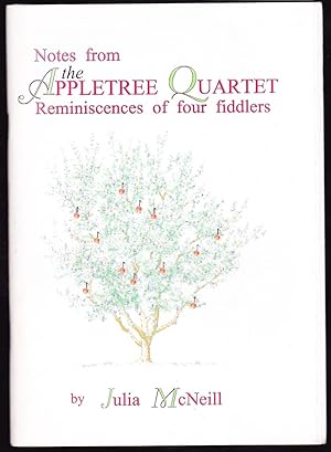 Notes from the Appletree Quartet: Reminiscences of four fiddlers
