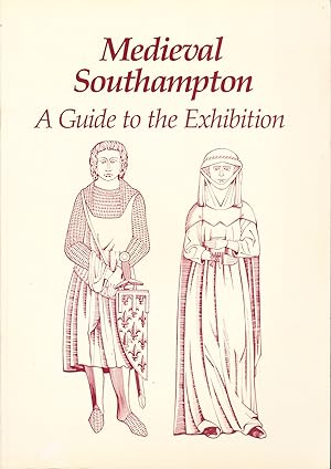Seller image for Medieval Southampton: A Guide to the Exhibition for sale by Lazy Letters Books