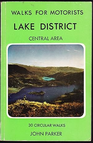 Image du vendeur pour Lake District Walks for Motorists: Central Area mis en vente par Lazy Letters Books