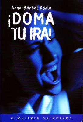 Seller image for DOMA TU IRA! for sale by Librera Raimundo