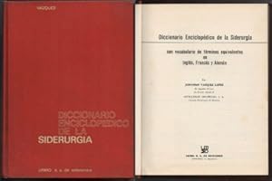 DICCIONARIO ENCICLOPEDICO DE LA SIDERURGIA