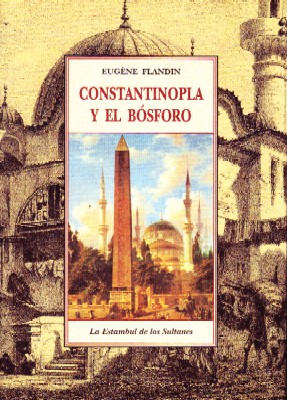 Image du vendeur pour CONSTANTINOPLA Y EL BOSFORO. mis en vente par Librera Raimundo