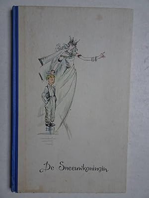 Bild des Verkufers fr De Sneeuwkoningin. zum Verkauf von Antiquariaat De Boekenbeurs