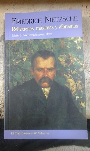 Imagen del vendedor de Friedrich Nietzsche: REFLEXIONES, MXIMAS Y AFORISMOS (Madrid, 2017) a la venta por Multilibro