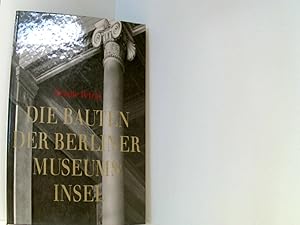 Bild des Verkufers fr Die Bauten der Berliner Museumsinsel. zum Verkauf von Book Broker