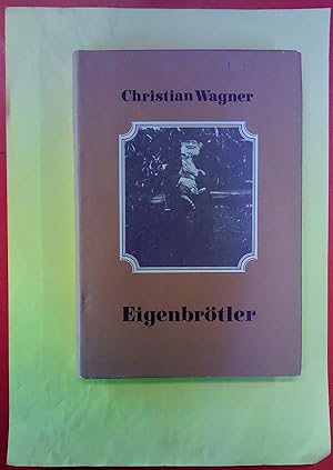 Seller image for Eigenbrtler. Kleine Geschichten aus meiner Jugendzeit, 2. Auflage for sale by biblion2