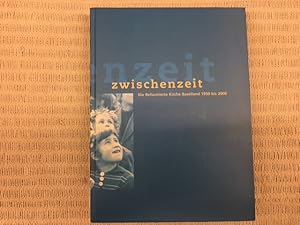 Bild des Verkufers fr Zwischenzeit. Die Reformierte Kirche Baselland 1950 bis 2000 zum Verkauf von Genossenschaft Poete-Nscht