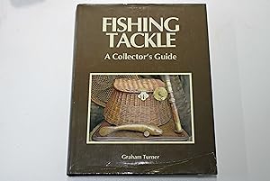 Imagen del vendedor de Fishing Tackle. A Collector's Guide a la venta por River Reads