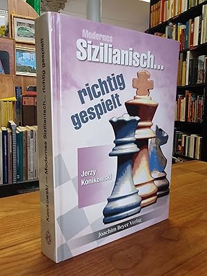 Modernes Sizilianisch - richtig gespielt,