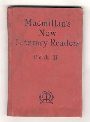 MACMILLAN'S new literary readers. Book II.