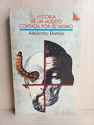 Bild des Verkufers fr Historia de un muerto contada por el mismo. Alejandro Dumas. Ediciones Jucar, coleccin la vela latina, primera edicin, 1983 zum Verkauf von Bibliomania