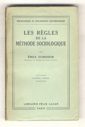 Bild des Verkufers fr Les rgles de la mthode sociologique. 8me dition. zum Verkauf von Libreria Oreste Gozzini snc