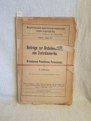 Bild des Verkufers fr Beitrge zur Orchideenkunde von Zentralamerika: I. Orchidaceae Powellianae Panamenses. (= Repertorium specierum novarum regni vegetabilis, Beihefte, Bd. 17). zum Verkauf von Versandantiquariat Waffel-Schrder