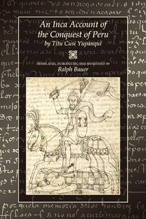 Imagen del vendedor de Inca Account of the Conquest of Peru a la venta por GreatBookPrices