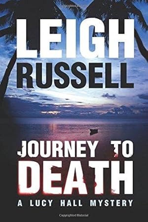 Bild des Verkufers fr Journey to Death: 1 (A Lucy Hall Mystery, 1) zum Verkauf von WeBuyBooks