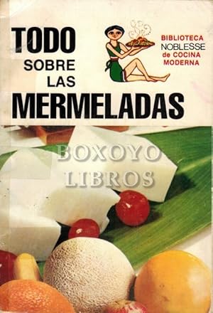 Todo sobre las mermeladas