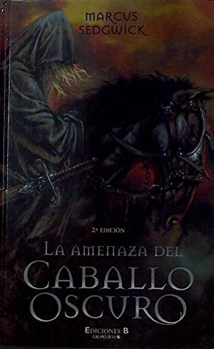 Imagen del vendedor de LA AMENAZA DEL CABALLO OSCURO a la venta por ALZOFORA LIBROS