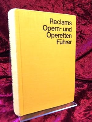 Reclams Opern- und Operettenführer.