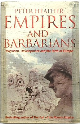 Image du vendeur pour Empires and Barbarians: Migration, Development and the Birth of Europe mis en vente par PsychoBabel & Skoob Books
