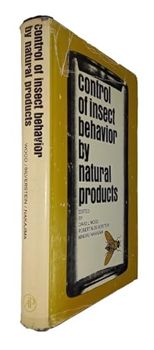 Image du vendeur pour Control of Insect Behaviour by Natural Products mis en vente par PEMBERLEY NATURAL HISTORY BOOKS BA, ABA