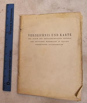 Seller image for Verzeichnis und Karte der Durch den Bevollmachtigten General der Deutschen Wehrmacht in Italien Geschutzten Baudenkmaler for sale by Mullen Books, ABAA