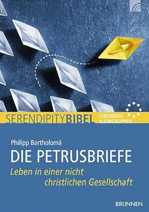 Seller image for Die Petrusbriefe : Leben in einer nicht christlichen Gesellschaft for sale by Smartbuy