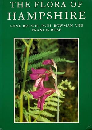 Image du vendeur pour The Flora of Hampshire mis en vente par PEMBERLEY NATURAL HISTORY BOOKS BA, ABA