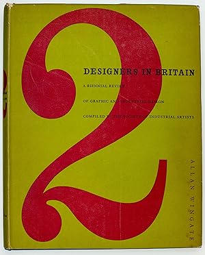 Designers in Britain. A Biennial Review of Graphic and Industrial Design compiled by the Society ...