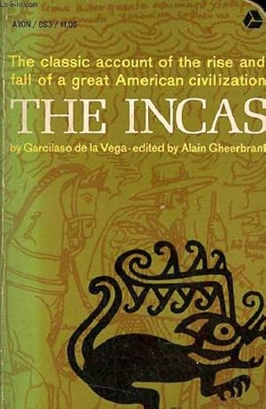 Image du vendeur pour The incas - The royal commentaries of the Inca. mis en vente par Le-Livre