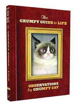 Bild des Verkufers fr Grumpy Guide to Life : Observations from Grumpy Cat zum Verkauf von GreatBookPrices
