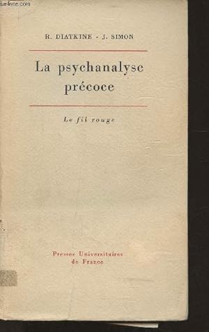 Bild des Verkufers fr La psychanalyse prcoce- Le processus analytique chez l'enfant zum Verkauf von Le-Livre