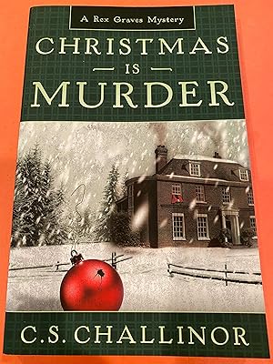 Seller image for CHRISTMAS is Murder a Rex Graves mystery for sale by Happy Heroes