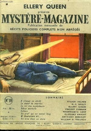 Seller image for Mystere magazine n19 - aout 1949- a chacun sa verite par stuart palmer, le duvet de chardon par bailey, le roi des exploiteurs par ellery queen, odeur mortelle par cornier, echecs par wadsworth camp, un prof' qui en savait long par clifford knight, . for sale by Le-Livre