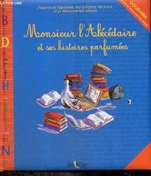 Bild des Verkufers fr Monsieur l'Abcdaire et ses histoires parfumes zum Verkauf von Le-Livre