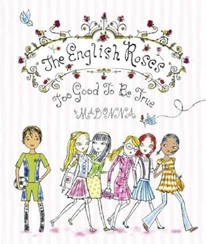 Seller image for The English Roses: Too Good to be True for sale by WeBuyBooks
