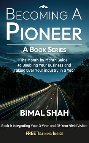 Seller image for Becoming A Pioneer - A Book Series by Shah, Bimal [Paperback ] for sale by booksXpress