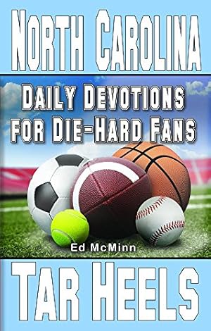 Seller image for Daily Devotions for Die-Hard Fans North Carolina Tar Heels for sale by Reliant Bookstore