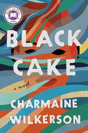 Seller image for Black Cake: A Novel by Wilkerson, Charmaine [Hardcover ] for sale by booksXpress