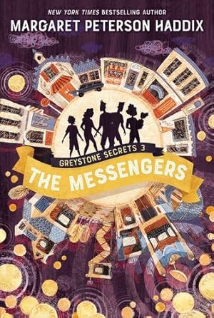 Seller image for Greystone Secrets #3: The Messengers by Haddix, Margaret Peterson [Paperback ] for sale by booksXpress