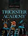 Seller image for Trickster Academy (Volume 89) (Sun Tracks) [Soft Cover ] for sale by booksXpress