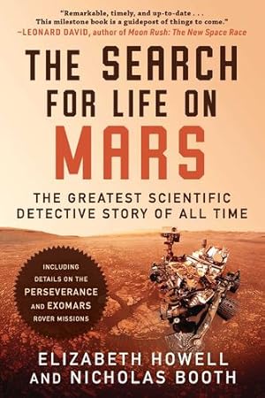 Image du vendeur pour The Search for Life on Mars: The Greatest Scientific Detective Story of All Time by Howell, Elizabeth, Booth, Nicholas [Paperback ] mis en vente par booksXpress