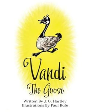 Bild des Verkufers fr Vandi The Goose by Hartley, J G [Paperback ] zum Verkauf von booksXpress