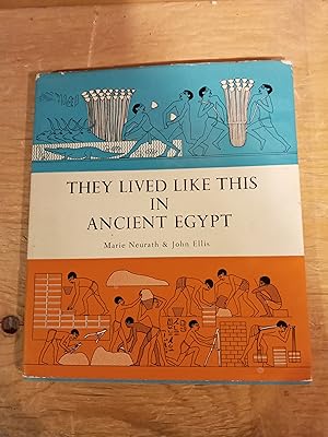 Immagine del venditore per They Lived Like This In Ancient Egypt venduto da Singing Pebble Books