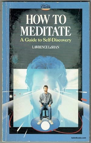 How To Meditate: A Guide To Self Discovery