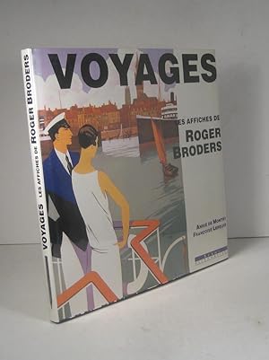 Voyages. Les affiches de Roger Broders