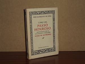 Imagen del vendedor de LIBRO DEL PASSO HONROSO defendido por el excelente cavallero Suero de Quiones a la venta por Libros del Reino Secreto