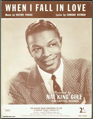 When I Fall In Love: Recorded By Nat "King" Cole