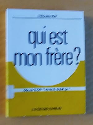 Image du vendeur pour Qui est mon frre? mis en vente par Livresse